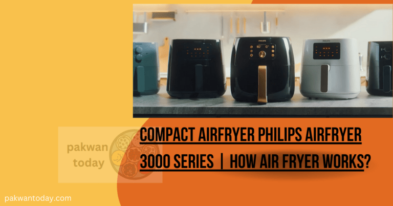 Compact Airfryer Philips Airfryer 3000 Series | How air fryer works ?